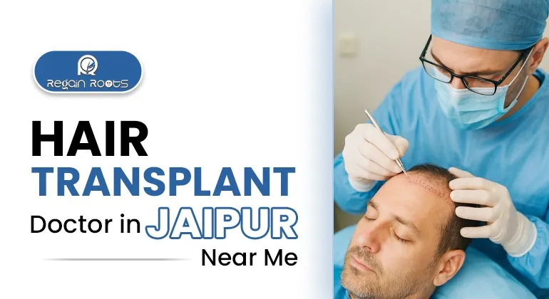 hair transplant doctor in jaipur